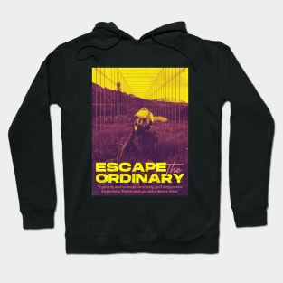 Escape The Ordinary - Space Explorer Hoodie